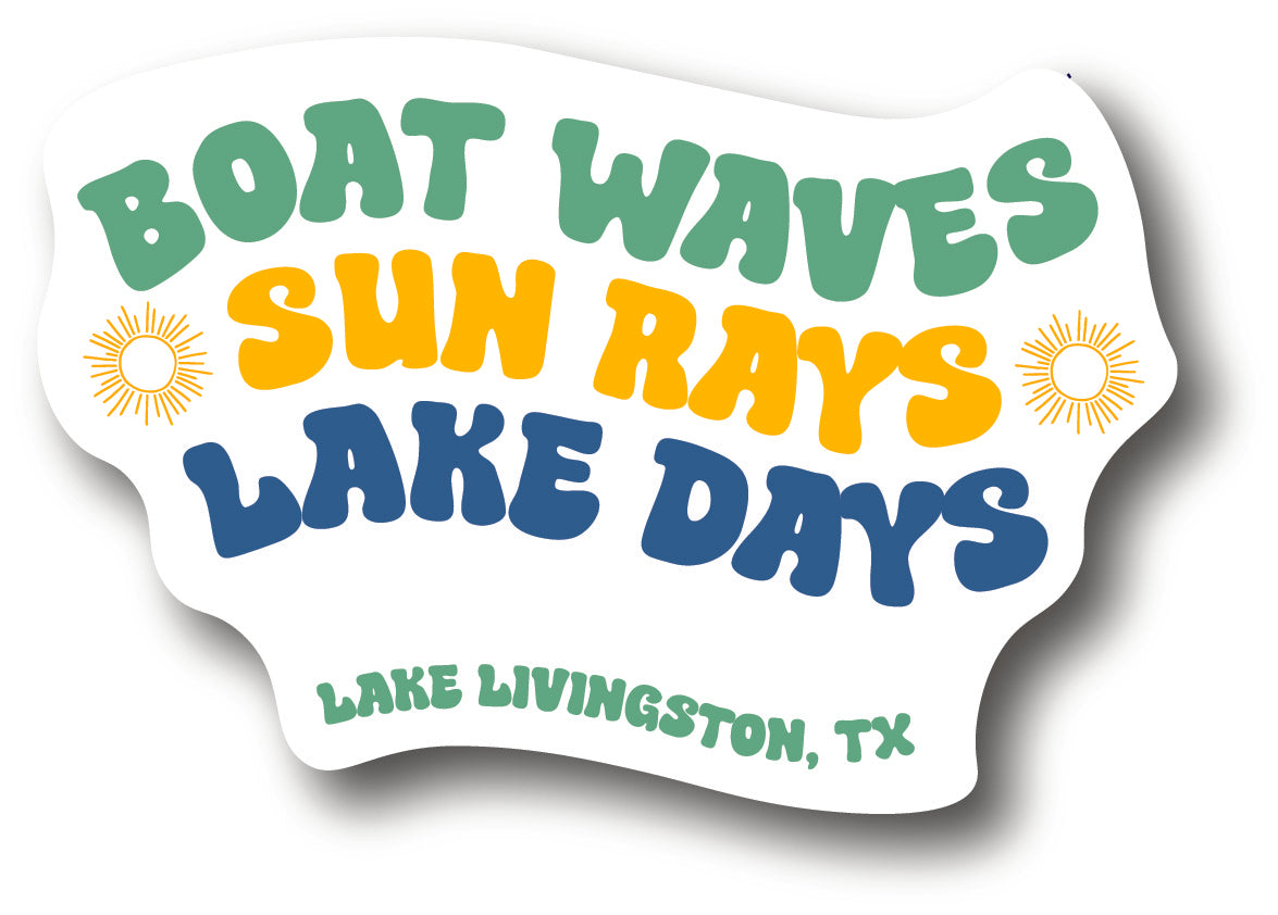 Boat Waves, Sun Rays, Lake Days Lake Livingston, TX Sticker