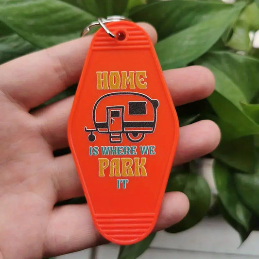 Home Is Where We Park It Plastic Keychain